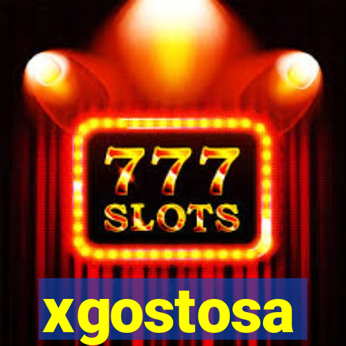 xgostosa