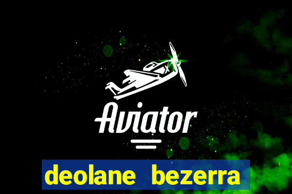 deolane bezerra plataforma de jogos