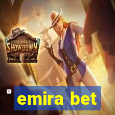 emira bet