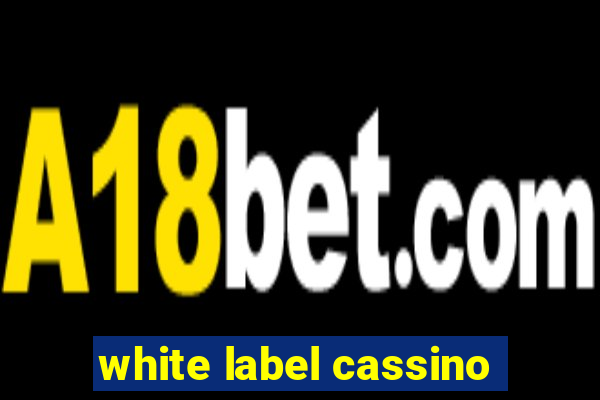 white label cassino