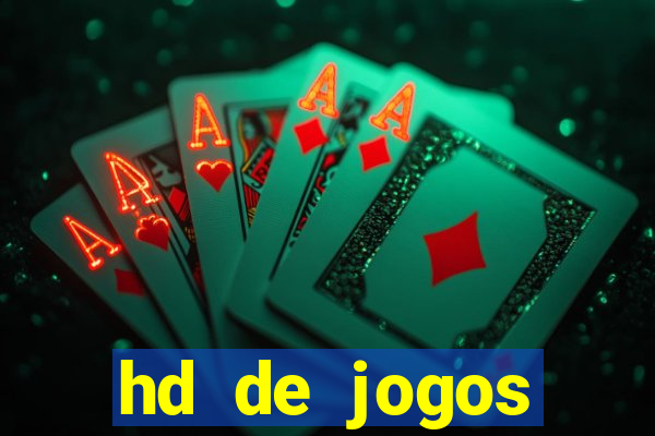 hd de jogos aliexpress - download