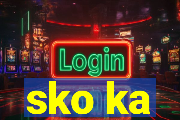 sko ka