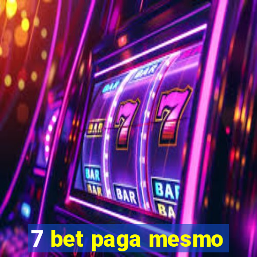 7 bet paga mesmo