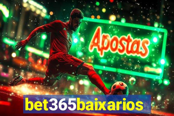 bet365baixarios