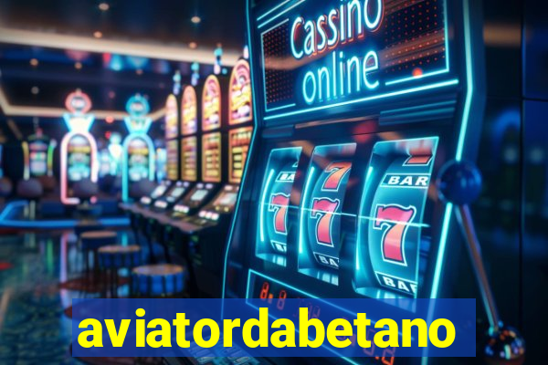 aviatordabetano