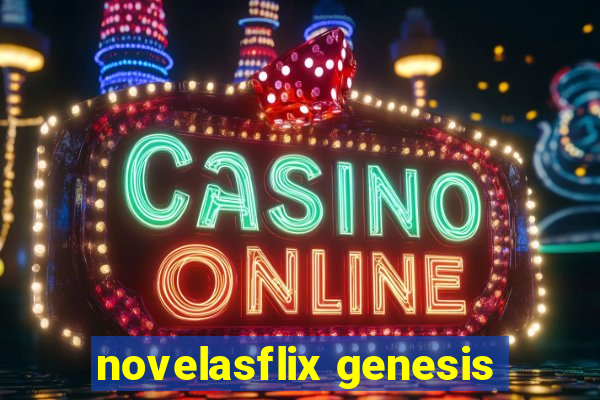 novelasflix genesis