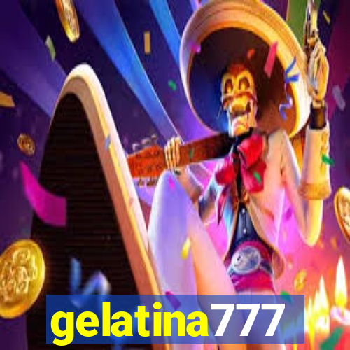 gelatina777