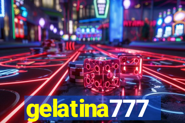 gelatina777