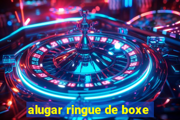 alugar ringue de boxe