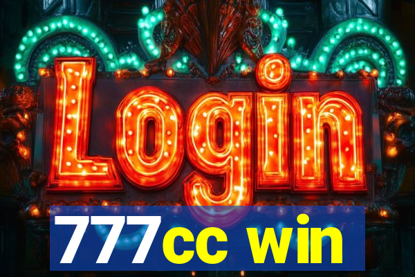 777cc win