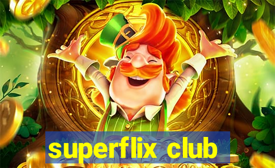 superflix club