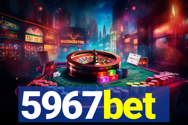 5967bet