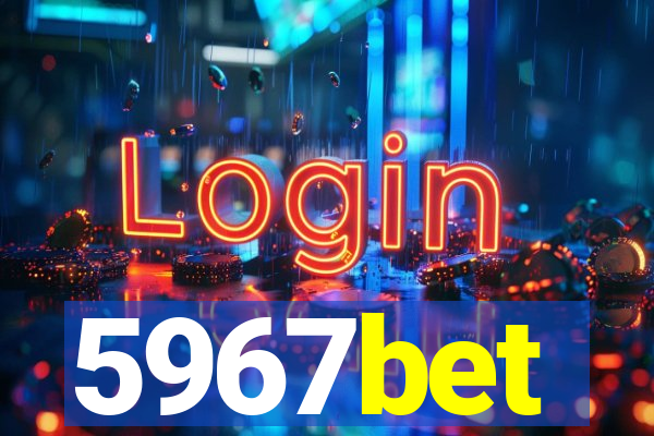 5967bet