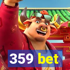 359 bet