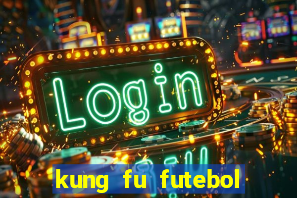 kung fu futebol clube download 1080p