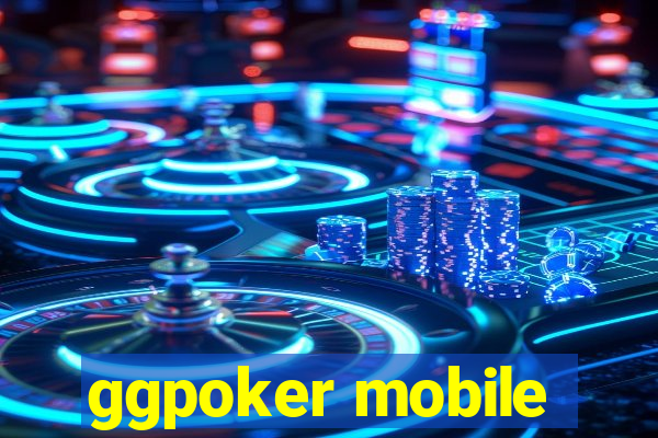 ggpoker mobile