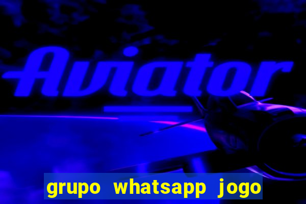 grupo whatsapp jogo do bicho bahia