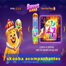 skooba acompanhantes