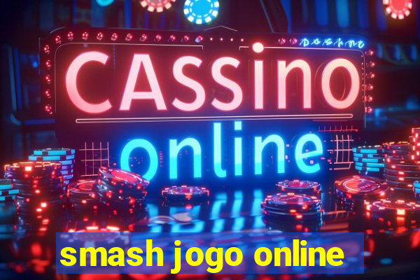 smash jogo online