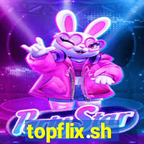 topflix.sh