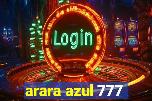 arara azul 777