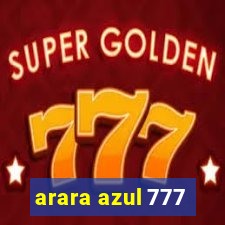 arara azul 777