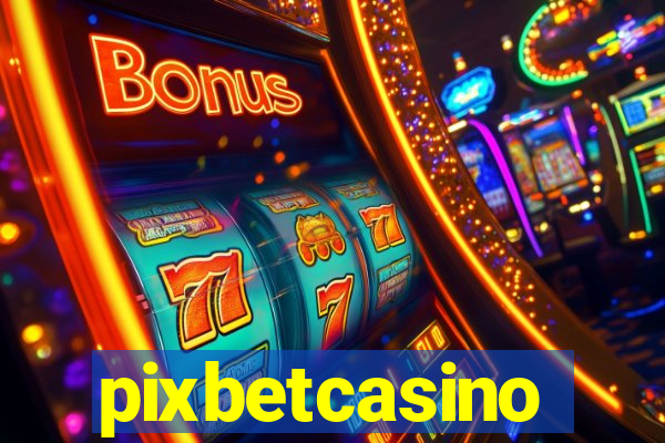 pixbetcasino