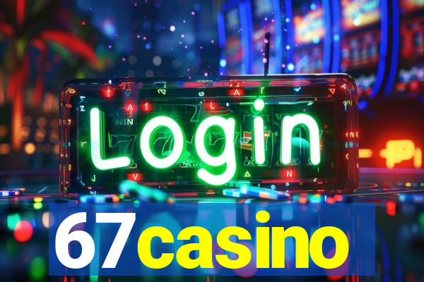 67casino