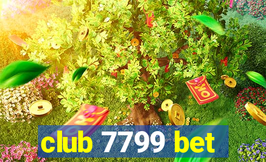 club 7799 bet