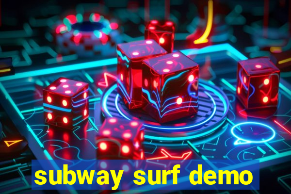 subway surf demo