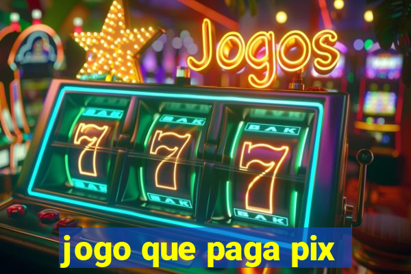 jogo que paga pix