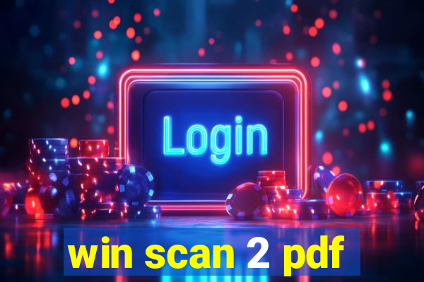 win scan 2 pdf