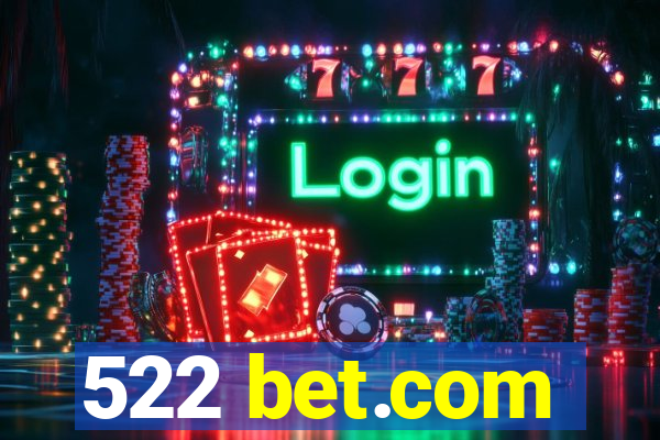 522 bet.com