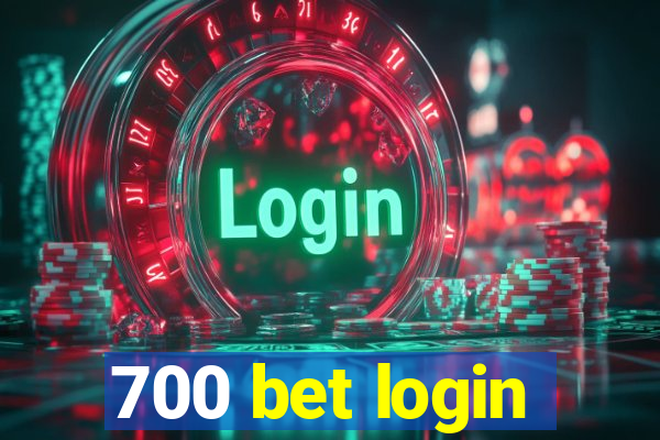 700 bet login