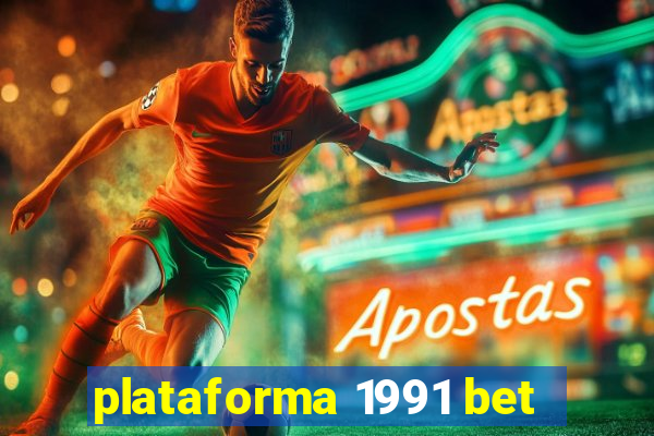 plataforma 1991 bet