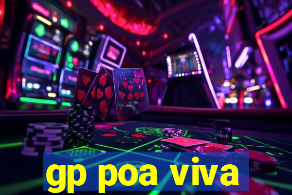 gp poa viva