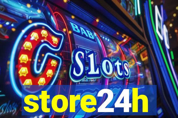 store24h