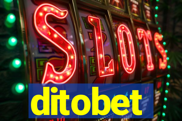 ditobet