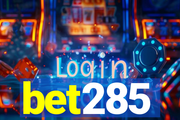 bet285