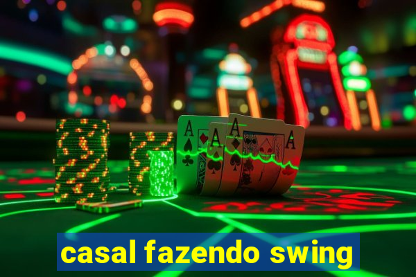 casal fazendo swing