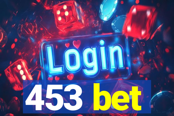 453 bet