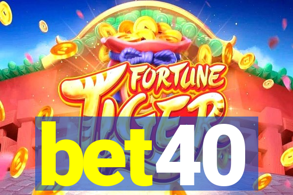 bet40