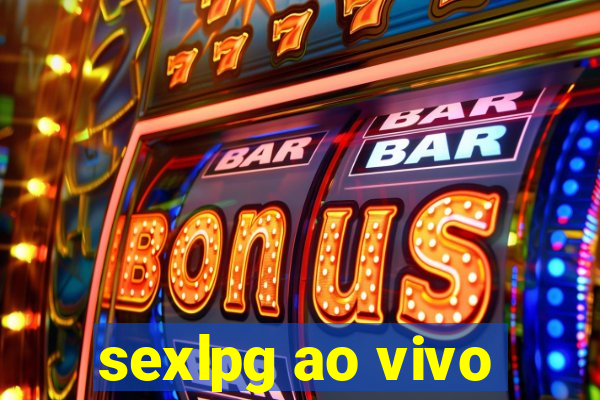 sexlpg ao vivo