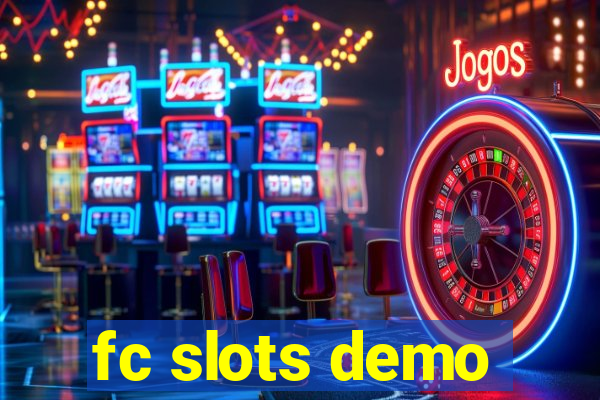 fc slots demo