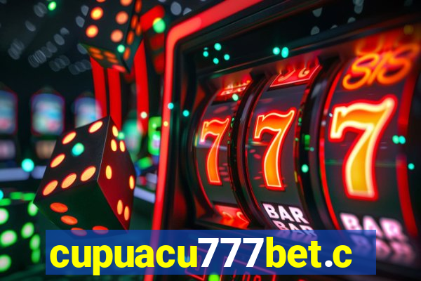 cupuacu777bet.com