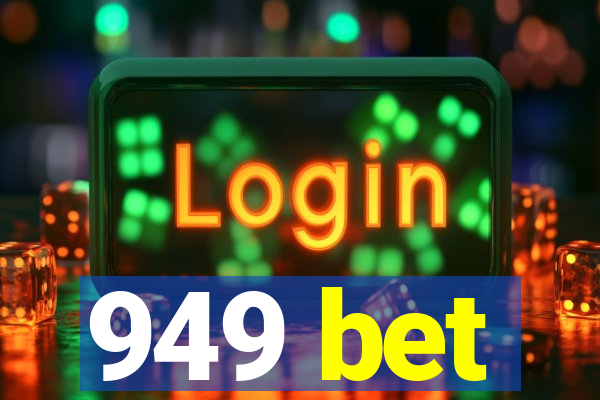 949 bet