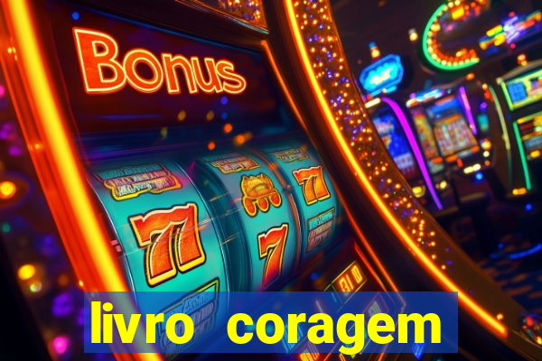 livro coragem desbravadores pdf