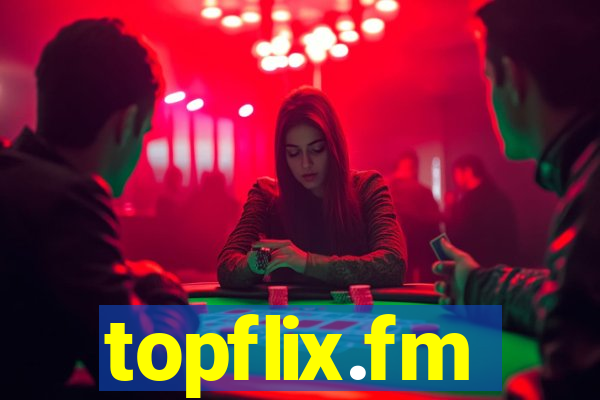 topflix.fm