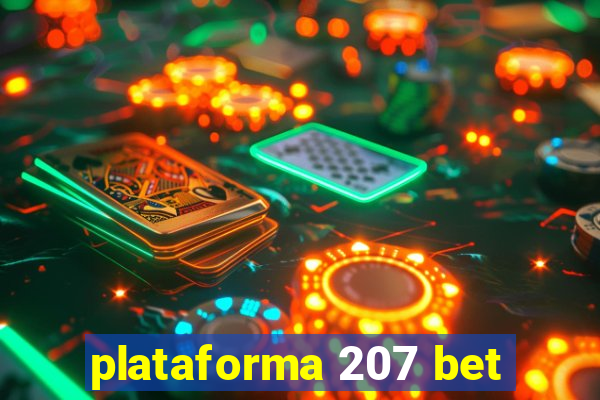 plataforma 207 bet