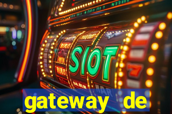 gateway de pagamento para cassino